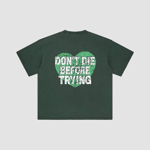 חולצה · DON'T DIE BEFORE